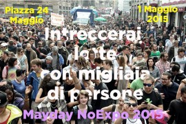 Sial Cobas alla MayDay NO EXPO – 01 Maggio 2015  – Scioperiamo Expo !