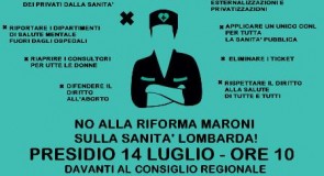 No alla riforma Maroni sulla sanità lombarda! Presidio il 14 luglio