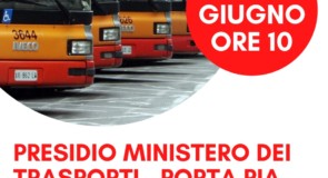 30 giugno presidio degli autoferrotranvieri al Ministero dei Trasporti contro la privatizzazione del servizio