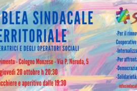 20 ottobre h 20:30 Assemblea Sindacale Territoriale delle Operatrici e degli Operatori Sociali, Casa in Movimento – Cologno