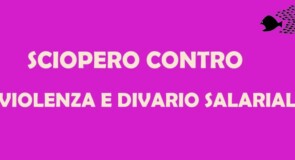 Lavoro femminile, lavoro povero. Diciamo basta! Diciamo SCIOPERO!