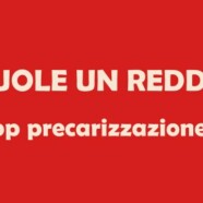 Ci vuole un reddito e stop precarizzazione