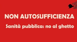 Non autosufficienti: diritti e sanità pubblica