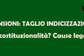 Pensioni rivalutazione parziale e taglio indicizzazioni