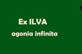 Ex ILVA agonia infinita