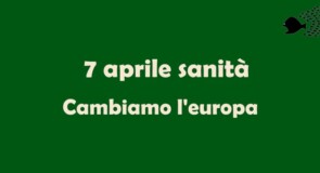 La salute prima del mercato. Cambiamo l’Europa.