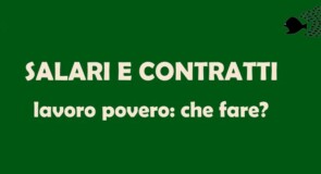 Salari, contratti e lavoro povero