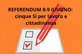 Referendum 8-9 giugno: cinque Sì per lavoro e cittadinanza