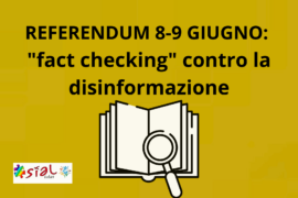 Referendum 8-9 giugno: “fact checking” contro la disinformazione