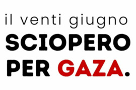 Sciopero per Gaza, venerdì 20/06 a Milano corteo da piazza Fontana