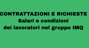 Contrattazioni e richieste: Salari e condizioni dei lavoratori nel gruppo IMQ
