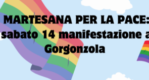 La Martesana si mobilita per la pace: sabato 14 giugno manifestazione a Gorgonzola