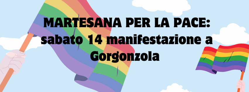 La Martesana si mobilita per la pace: sabato 14 giugno manifestazione a Gorgonzola