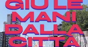 Riprediamoci Milano, mobilitazione nazionale sabato 6 settembre