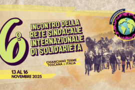 Rete Sindacale Internazionale di Solidarietà e Lotta: anche il Sial Cobas al VI incontro