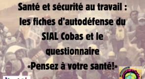 Santé et sécurité au travail : les fiches d’autodéfense du SIAL Cobas et le questionnaire «Pensez à votre santé!»