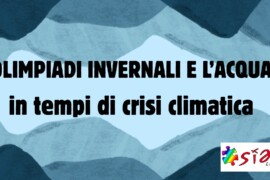 Olimpiadi invernali e l’acqua in tempi di crisi climatica