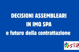 Decisioni assembleari in IMQ SPA e futuro della contrattazione