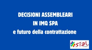 Decisioni assembleari in IMQ SPA e futuro della contrattazione