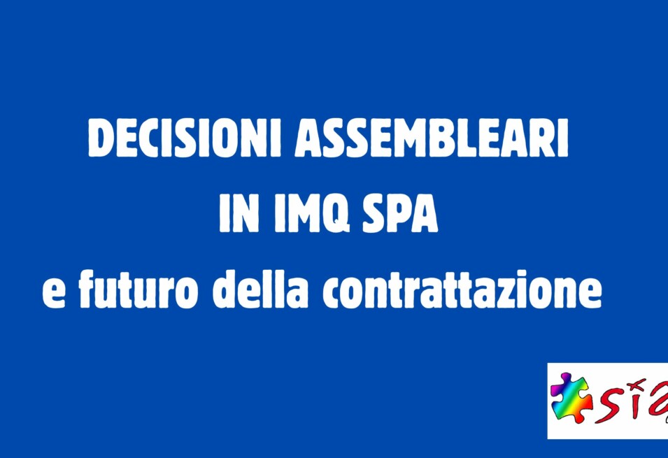 Decisioni assembleari in IMQ SPA e futuro della contrattazione