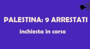 Palestina: arresti e inchiesta in corso