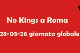Il 28 marzo a Roma, partecipiamo alla grande manifestazione nazionale No Kings!