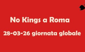 Il 28 marzo a Roma, partecipiamo alla grande manifestazione nazionale No Kings!