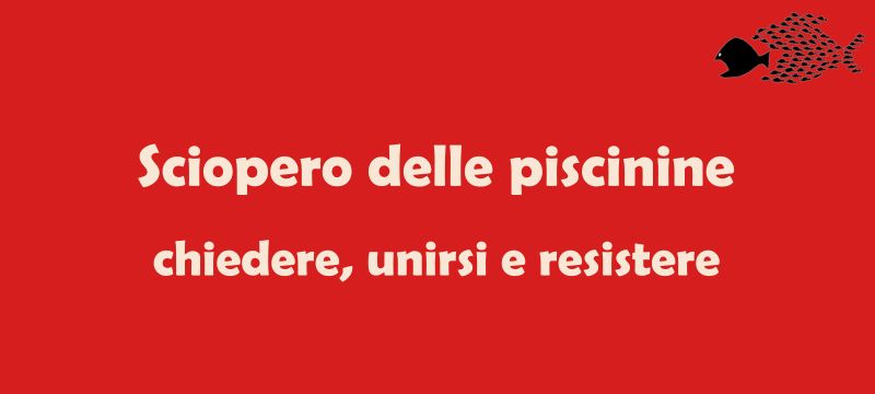 1902 sciopero delle “piscinine”