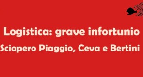 Appalti, logistica e infortunio: Sciopero