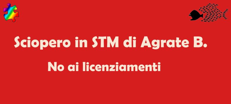 Sciopero alla STMicroelectronics di Agrate Brianza
