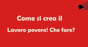 Creano il lavoro povero. Sciopero