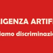 L’intelligenza artificiale veicolo di discriminazione