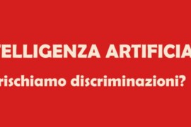 L’intelligenza artificiale veicolo di discriminazione