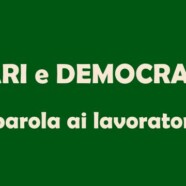 Salari e democrazia cosa ci dobbiamo aspettare?