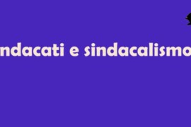 fare altri sindacati o cambiare modo di fare sindacalismo?